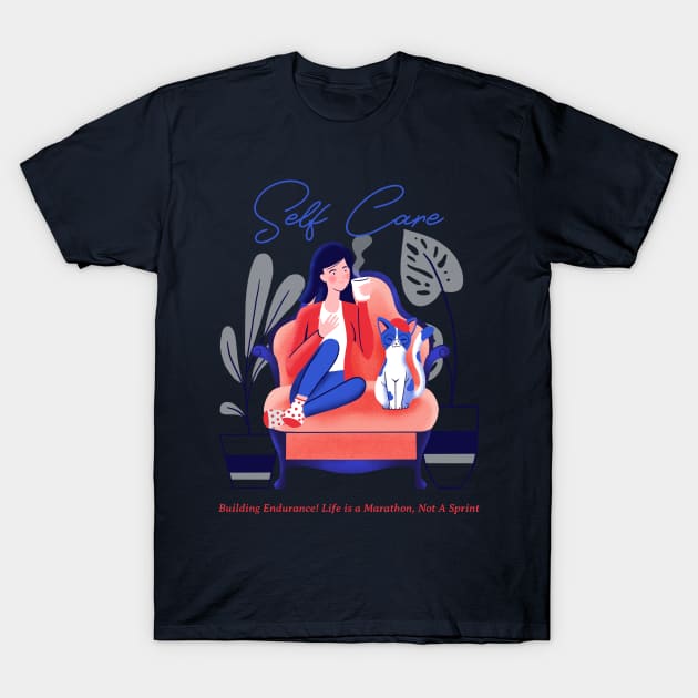 Self Care T-Shirt by Oneness Creations